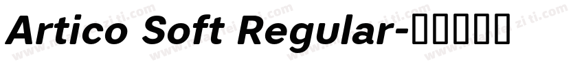Artico Soft Regular字体转换